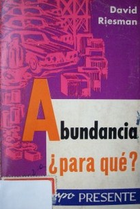 Abundancia ¿para qué?