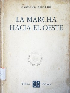 La marcha hacia el Oeste