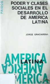 Poder y clases sociales en el desarrollo de América Latina
