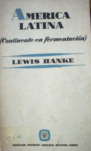 América Latina : continente en fermentación