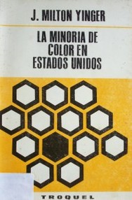 La minoría de color en Estados Unidos (un conflicto social)