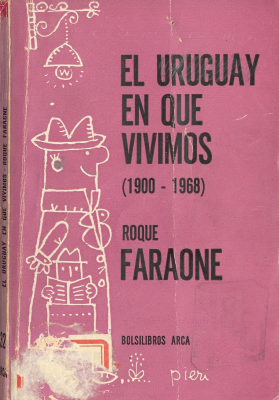 El Uruguay en que vivimos : (1900-1968)