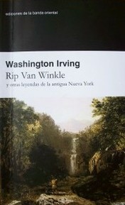 Rip Van Winkle : y otras leyendas de la antigua Nueva York