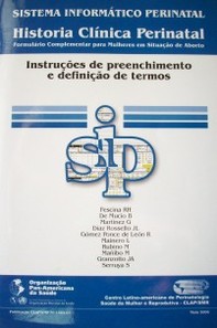 Sistema Informático Perinatal : história clínica perinatal : instruçoes de preenchimento e definiçao de termos