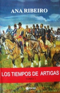 Los tiempos de Artigas