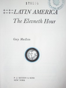 Latin America : the eleventh hour