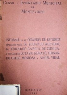 Censo e inventario Municipal de Montevideo : informe de la comisión de estudio