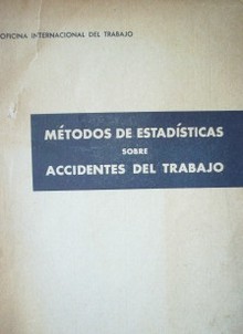 Métodos de estadísticas sobre accidentes de trabajo
