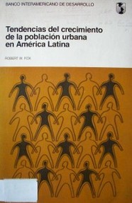 Tendencias del crecimiento de la población urbana en América Latina