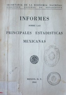 Informes sobre las principales estadísticas mexicanas