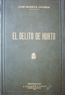 El delito de hurto : fragmentos de un curso de derecho penal