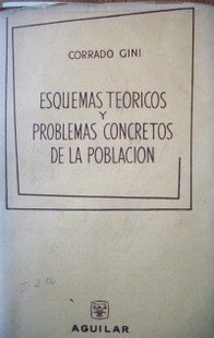 Esquemas teóricos y problemas concretos de la población