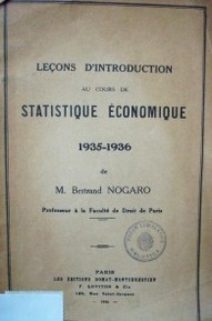 Leçons d'introduction au cours de statistique économique : 1935-1936