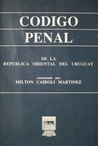 Código Penal de la República Oriental del Uruguay