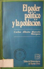 El poder politico y la población