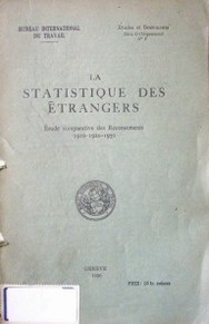 La statistique des étrangers : etude comparative des Recensements