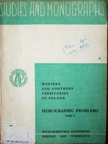 Demographic problems : western and northern territories of poland : part I