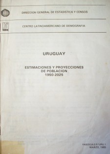 Uruguay : estimaciones y proyecciones de población, 1950-2025