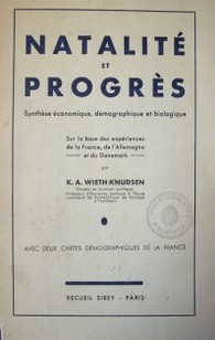 Natalité et progrès : synthèse économique, démographique et biologique