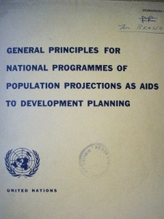 General principles for national programmes of population projections as aids to development planning