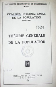 Congrès international de la population : théorie générale de la population