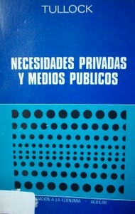 Necesidades privadas y medios públicos