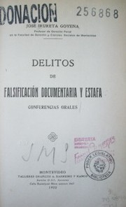 Delitos de fasificación documentaria y estafa : conferencias orales