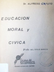 Manual de educaci&oacute;n moral y civica : segundo curso completo