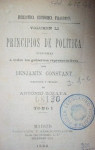 Principios de política : aplicables a todos los gobiernos representativos