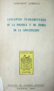 Conceptos fundamentales de la política y de teoría de la Constitución