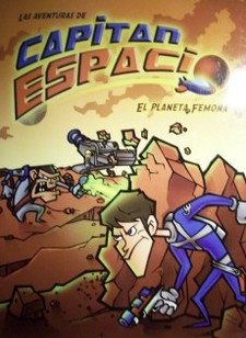 Las aventuras de Capitán Espacio : el planeta femona