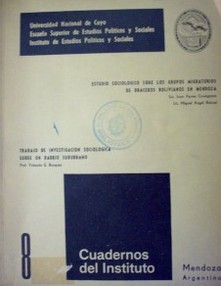 Estudio sociológico sobre los grupos migratorios de braceros bolivianos en Mendoza