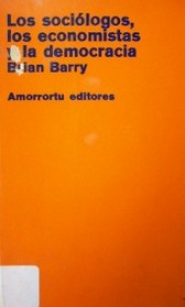 Los sociólogos, los economistas y la democracia