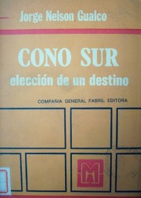 Cono Sur : elección de un destino