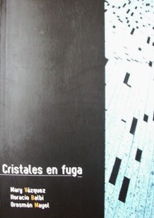 Cristales en fuga