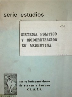 Sistema político y modernización en Argentina