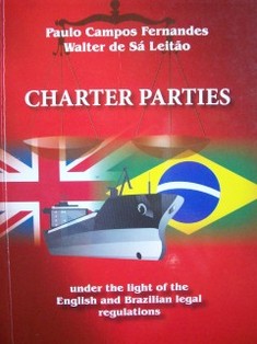 Charter parties under the light of the brazilian and english legal systems