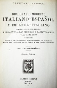 Diccionario Moderno español-italiano e italiano-español : compilado con especial relación a las artes, a las ciencias, a la navegación y al comercio