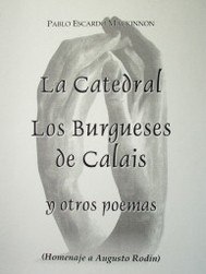 La catedral, los burgueses de Calais y otros poemas