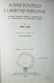 Poder político y libertad personal : estudios críticos sobre la democracia, el comunismo y los derechos civiles