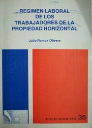 Régimen laboral de los trabajadores de la propiedad horizontal