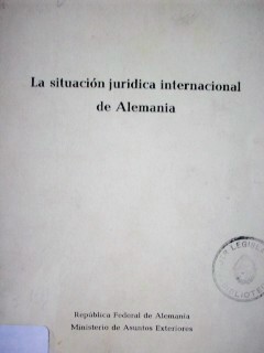 La situación jurídica internacional de Alemania