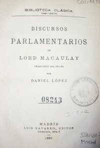 Discursos parlamentarios de Lord Macaulay