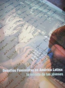 Desafíos feministas en América Latina : la mirada de las jóvenes