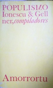 Populismo : sus significados y características nacionales