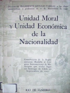 Unidad moral y unidad económica de la nacionalidad