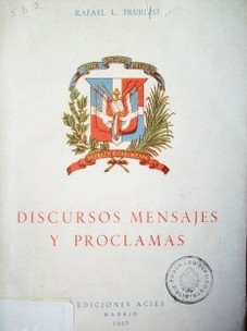 Discursos, mensajes y proclamas