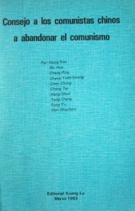 Consejo a los comunistas chinos a abandonar el comunismo