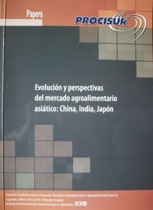 Evolución y perspectiva del mercado agroalimentario asiático: China, India, Japón