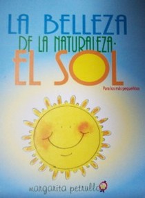 La belleza de la naturaleza : el sol